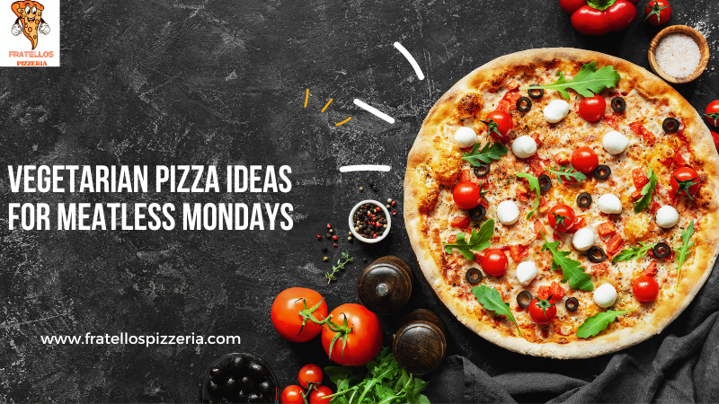 Vegetarian Pizza Ideas for Meatless Mondays