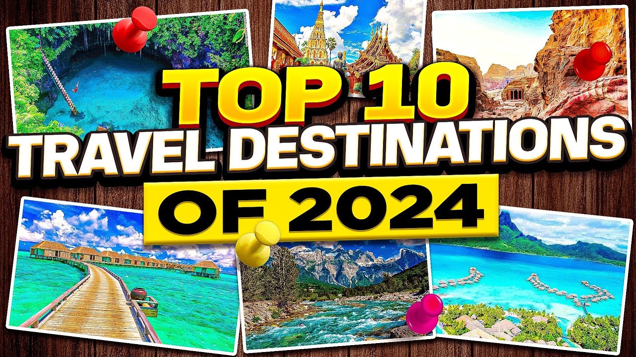 Top 10 trending travel destinations in 2024